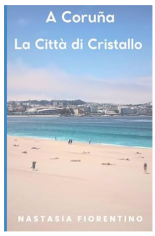 CorunaITA libro A Coruña la cittá di cristallo