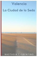 guía Valencia la ciudad de la seda